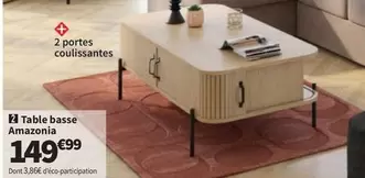 Table Basse Amazonia offre à 149,99€ sur Conforama