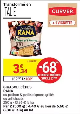 Giovanni Rana - Girasoli Cèpes offre à 3,34€ sur Intermarché