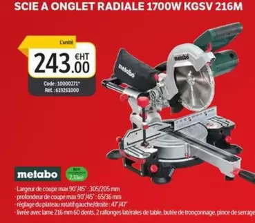 Metabo - Scie A Onglet Radiale 1700W KGSV 216M offre à 243€ sur DomPro