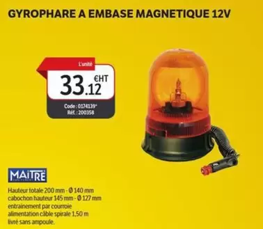 Maitre - Gyrophare A Embase Magnetique 12V offre à 33,12€ sur DomPro