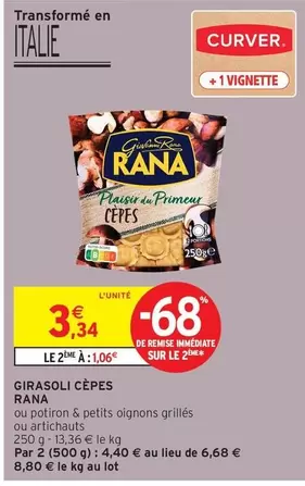 Giovanni Rana - Girasoli Cèpes offre à 3,34€ sur Intermarché Hyper