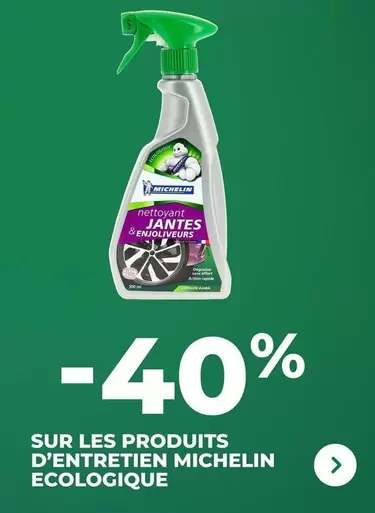 Michelin - Sur Les Produits D'Entretien Ecologique offre sur Feu Vert