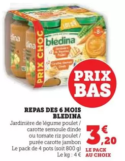 Blédina - Repas Des 6 Mois offre à 3,2€ sur Super U