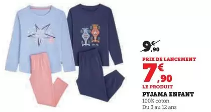 Pyjama Enfant offre à 7,9€ sur Hyper U