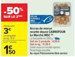 Carrefour - Accras De Morue Recette Douce Le Marché MSC offre à 3€ sur Carrefour Contact