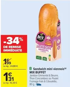 Mix - Sandwich Mini Viennois Buffet offre à 1,31€ sur Carrefour Contact