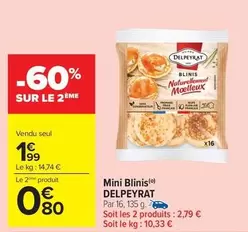 Delpeyrat - Mini Blinis offre à 1,99€ sur Carrefour Contact