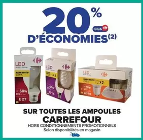 Carrefour - Sur Toutes Les Ampoules offre sur Carrefour Contact