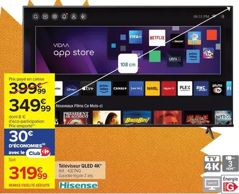 Hisense - Téléviseur Qled 4k offre à 319,99€ sur Carrefour Contact