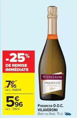 Vilaveroni - Prosecco D.O.C. offre à 5,96€ sur Carrefour Market