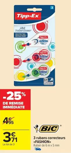 Tipp-Ex - 3 Rubans Correcteurs «Fashion» offre à 3,71€ sur Carrefour Market