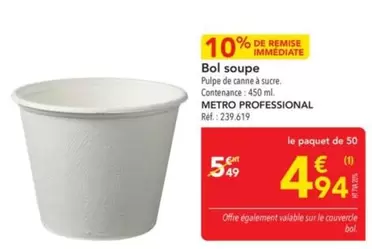 Metro - Bol Soupe offre à 4,94€ sur Metro