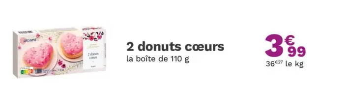 Donuts - 2  Cœurs offre à 3,99€ sur Picard