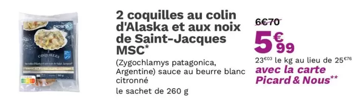 Picard - Coquilles Au Colin D'Alaska Et Aux Noix De Saint-Jacques Msc offre à 5,99€ sur Picard