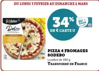 Sodebo - Pizza 4 Fromages offre sur Hyper U