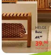 Helge Banc offre à 39,96€ sur Casa