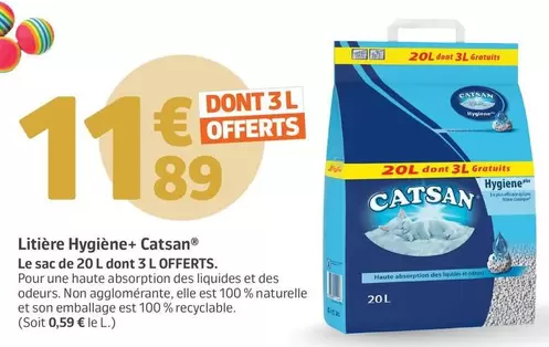 Catsan - Litière Hygiène+ offre à 11,89€ sur Jardiland