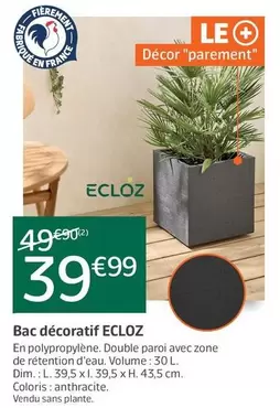 Ecloz - Bac Décoratif offre à 39,99€ sur Jardiland