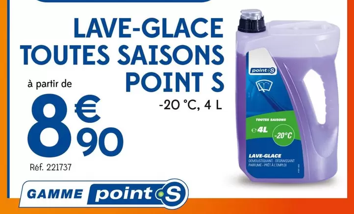 Point S - Lave-glace Toutes Saisons offre à 8,9€ sur Point S