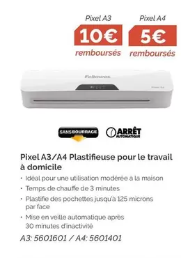 Fellowes - Pixel A3 A4 Plastifieuse Pour Le Travail À Domicile offre à 5€ sur LDLC