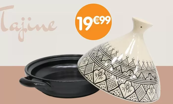 Tajine  offre à 19,99€ sur B&M