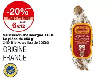 Saucisson D'auvergne I.g.p. offre à 6,12€ sur Monoprix