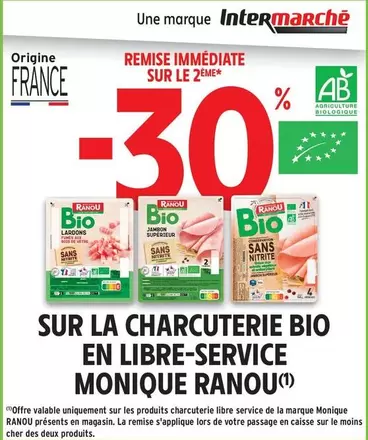 Monique Ranou - Sur La Charcuterie Bio En Libre-service offre sur Intermarché Express