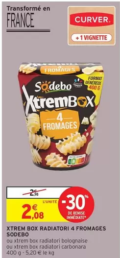 Sodebo - Xtrem Box Radiatori 4 Fromages offre à 2,08€ sur Intermarché Contact