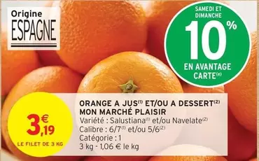 Mon Marche Plaisir - Orange A Jus Et/ou A Dessert  offre à 3,19€ sur Intermarché Contact