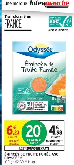 Odyssée - Émincés De Truite Fumée Asc offre à 6,23€ sur Intermarché Contact