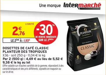 Planteur Des Tropique - Dosettes De Café Classic offre à 2,76€ sur Intermarché