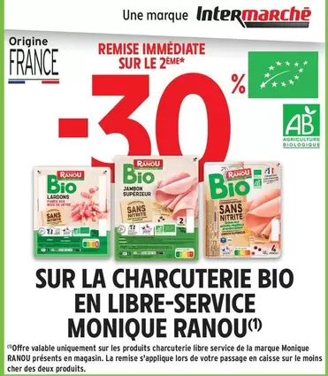 Monique Ranou - Sur La Charcuterie Bio En Libre-Service offre sur Intermarché