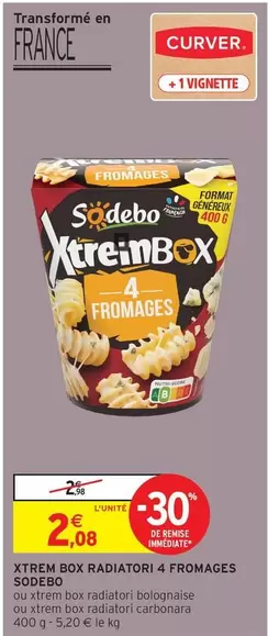 Sodebo - Xtrem Box Radiatori 4 Fromages offre à 2,08€ sur Intermarché