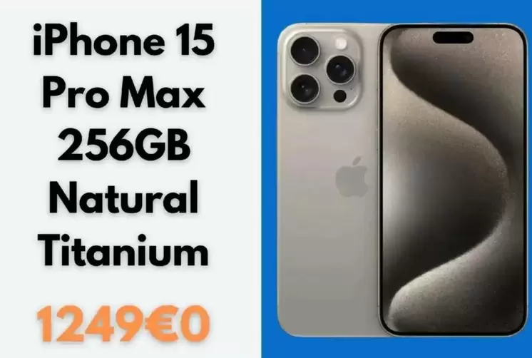 Apple - Iphone 15 Pro Max 256GB Natural Titanium offre à 1249€ sur Cdiscount