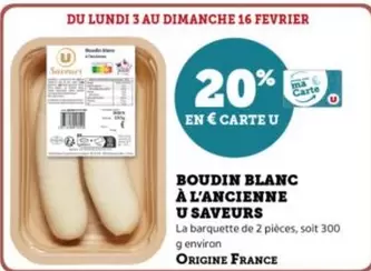 U - Boudin Blanc À L'Ancienne Saveurs  offre sur U Express