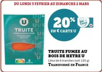 U - Truite Fumee Au Bois De Hetre offre sur U Express