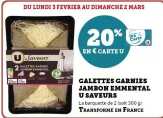 U - Galettes Garnies Jambon Emmental Saveurs  offre sur U Express