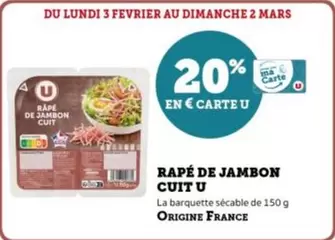 U - Rapé De Jambon Cuit offre sur U Express