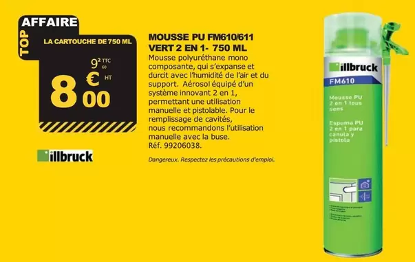 Illbruck - Mousse Pu FM610/611 Vert 2 En 1 offre à 8€ sur Tout faire matériaux