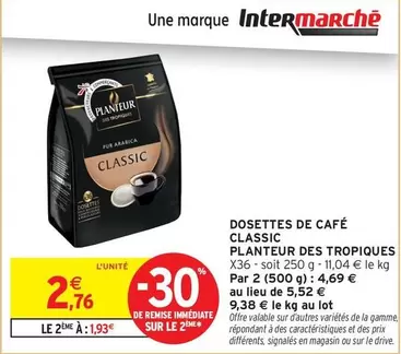 Planteur Des Tropique - Dosettes De Café Classic offre à 2,76€ sur Intermarché Hyper