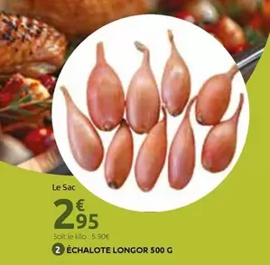 Échalote Longor 500G offre à 2,95€ sur Mr Bricolage