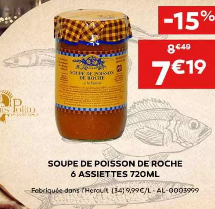 Soupe De Poisson De Roche 6 Assiettes 720ml offre à 7,19€ sur Cabesto