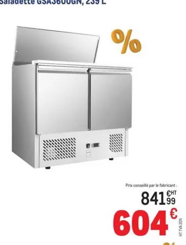 Saladette Gsa360gn offre à 841,99€ sur Metro