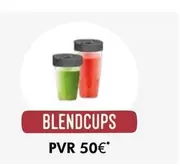 Blendcups offre à 50€ sur Boulanger