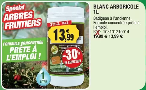 Blanc Arboricole offre à 13,99€ sur Outiror