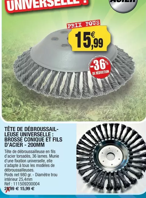 TOUS - Tête De Débroussail- Leuse Universelle: Brosse Coniqué Et Fils D'acier - 200mm offre à 15,99€ sur Outiror