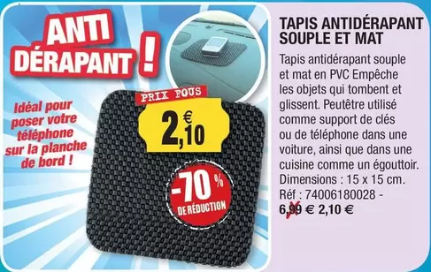 Tapis Antidérapant Souple Et Mat offre à 2,1€ sur Outiror