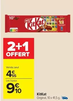 Nestlé - Kitkat offre à 4,55€ sur Carrefour Market