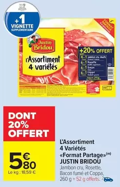 Justin Bridou - L'assortiment 4 Varietes Format Partage offre à 5,8€ sur Carrefour Market