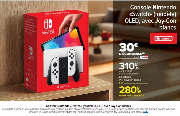 Nintendo - Console Switch Modele Oled, Avec Joy-Con Blancs offre à 310,95€ sur Carrefour Market